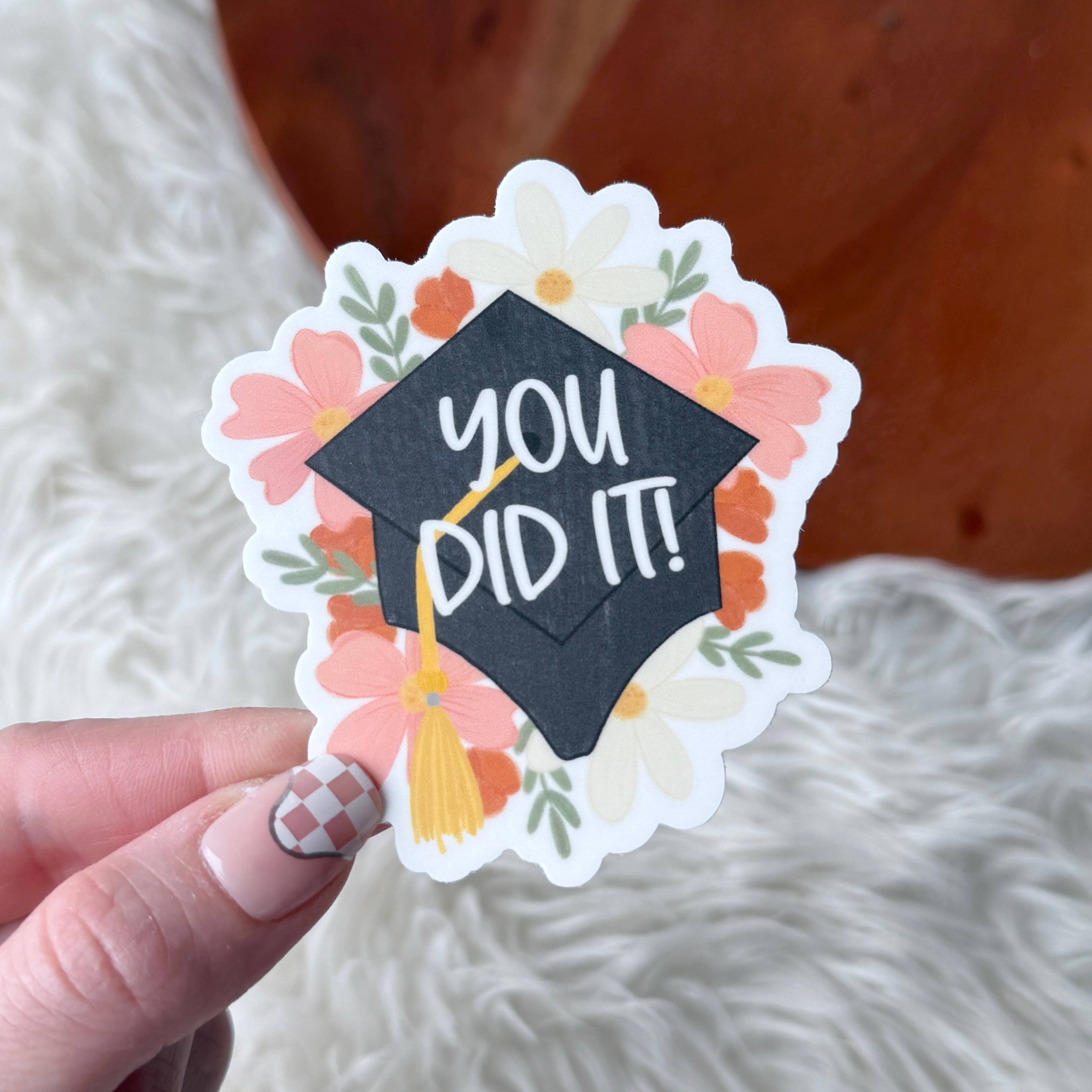 You Did It Graduation Cap & Florals Sticker