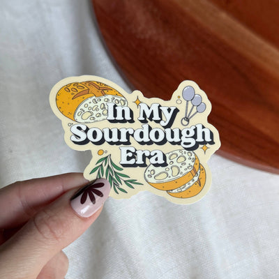 In My Sourdough Era Sticker